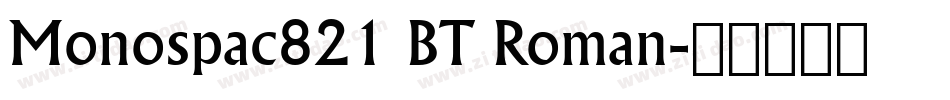 Monospac821 BT Roman字体转换